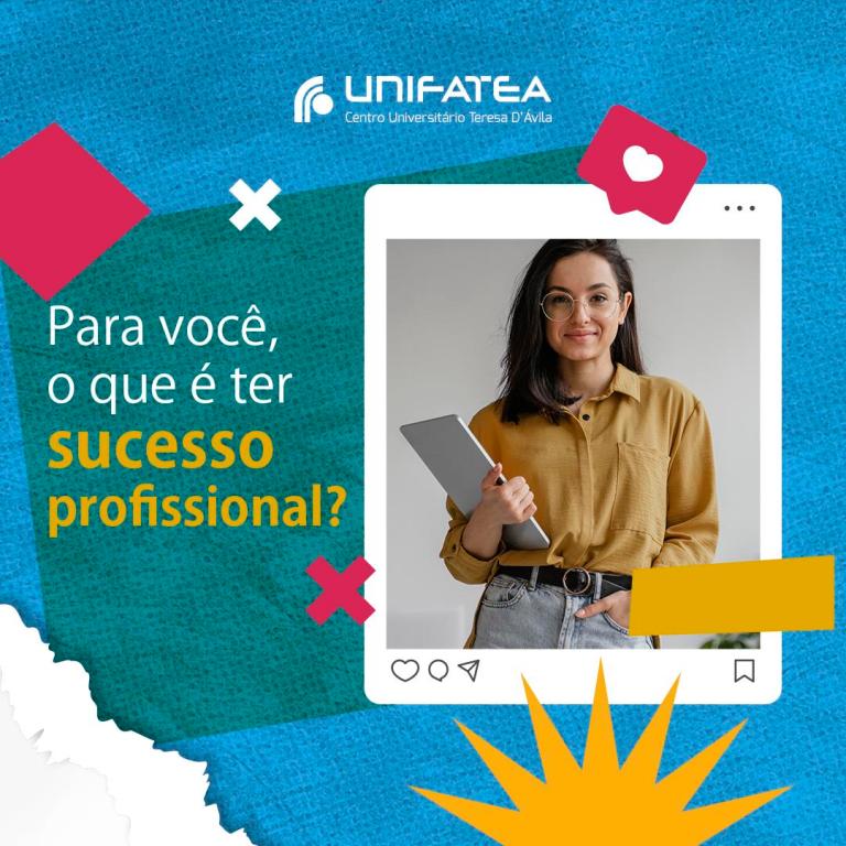 Para você, o que é ter sucesso profissional?