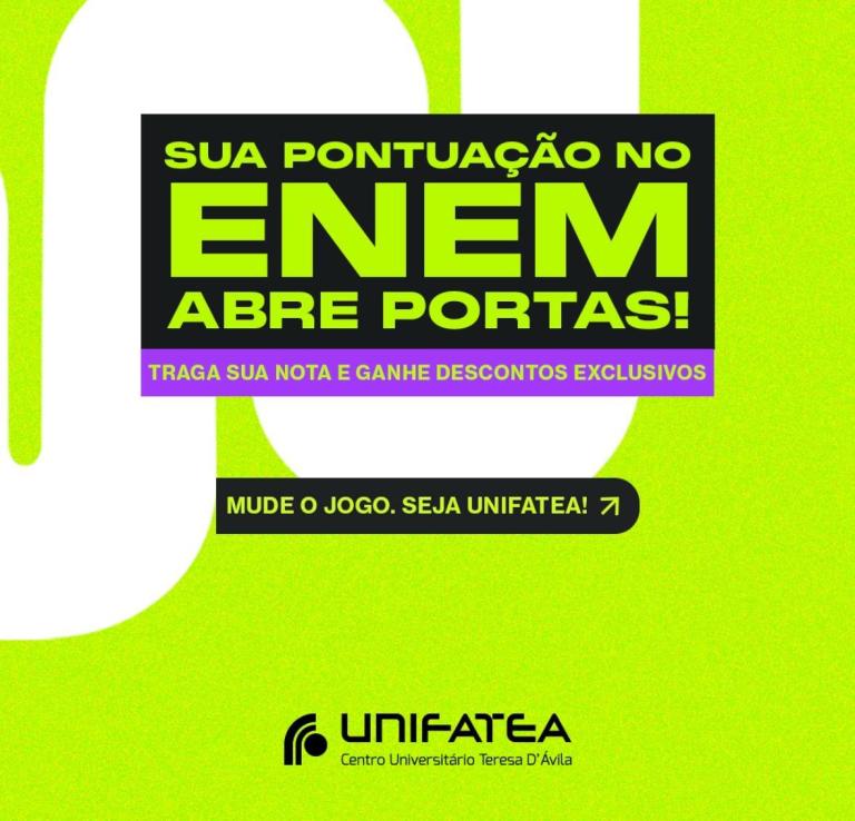 Nota do Enem pode garantir descontos incríveis no UNIFATEA